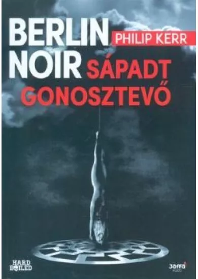Berlin Noir: Sápadt gonosztevő