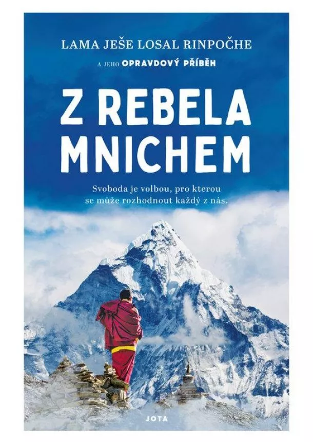 Láma Ješe Losal Rinpočhe - Z rebela mnichem