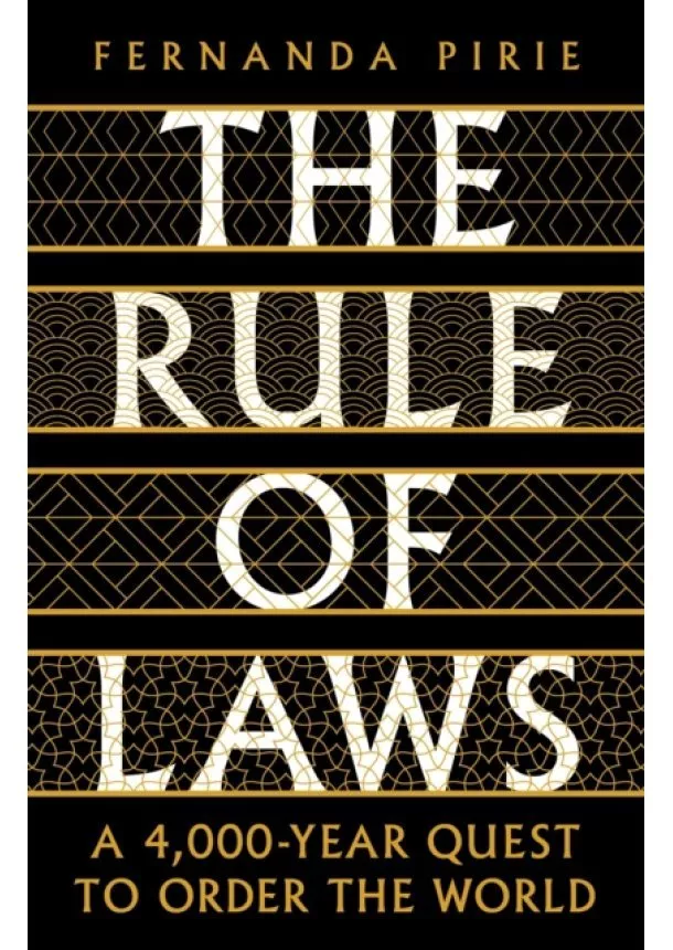 Fernanda Pirie - Rule of Laws