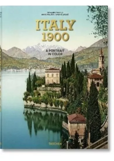Italy 1900. A Portrait in Color
