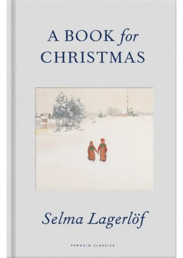 Selma Lagerlöf - A Book for Christmas