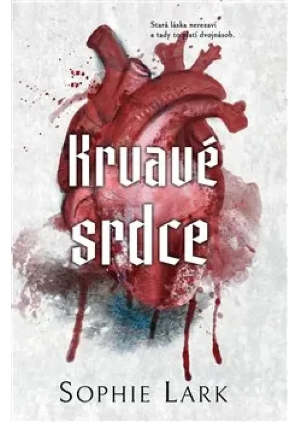 Sophie Lark - Krvavé srdce