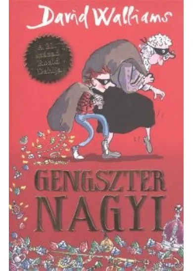 GENGSZTER NAGYI