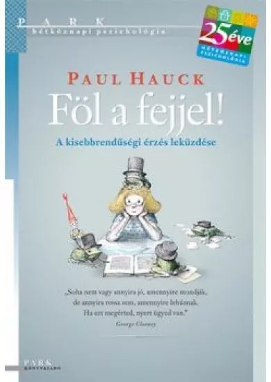 Föl a fejjel! /Hétköznapi pszichológia