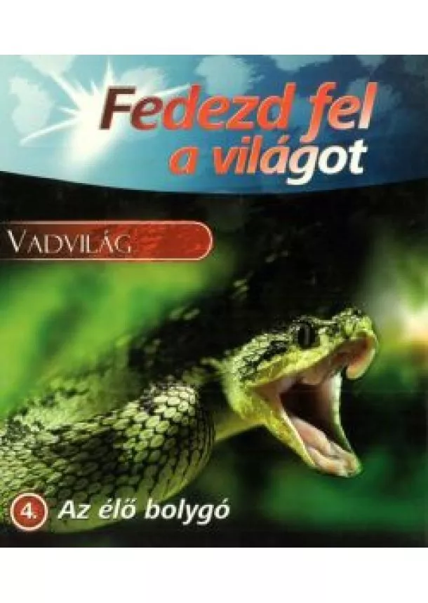 Fedezd fel a világot! 4 - Az ​élő bolygó