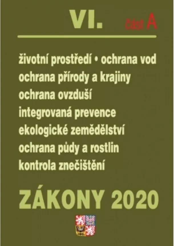 autor neuvedený - Zákony VI část A 2020 – Životní prostřed