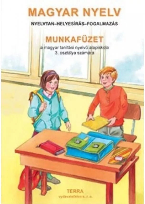 E. Mezzei, A. Mezei, M. Fülöp - Magyar Nyelv 3 - Munkafüzet - Pracovný zošit z maďarského jazyka, písania a slohu pre 3. ročník ZŠ s VJM