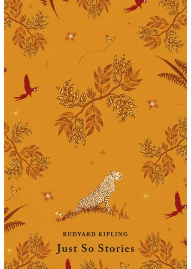 Rudyard Kipling - Just So Stories