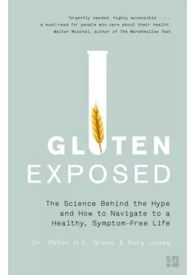 Gluten Exposed: The Science Behind The Hype