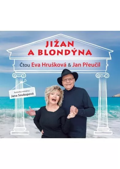 HRUŠKOVÁ EVA, JAN PŘEUČIL  SOUKUPOVÁ: JIŽAN A BLONDÝNA (MP3-CD)