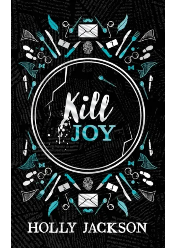 Holly Jackson - Kill Joy