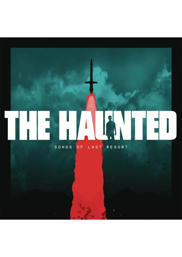 The Haunted, CENTURY MEDIA - The Haunted:  Songs Of Last Resort