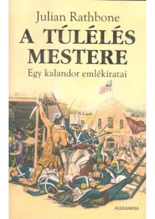 JULIAN RATHBONE - A TÚLÉLÉS MESTERE