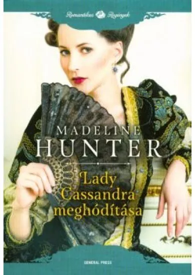 LADY CASSANDRA MEGHÓDÍTÁSA