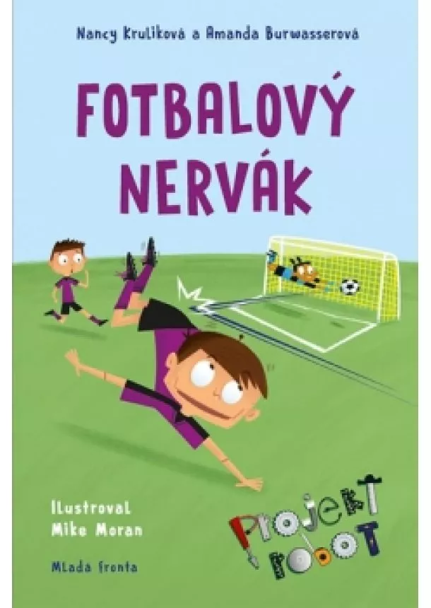 Amanda Burwasserová, Nancy Kruliková - Projekt Robot 2 - Fotbalový nervák