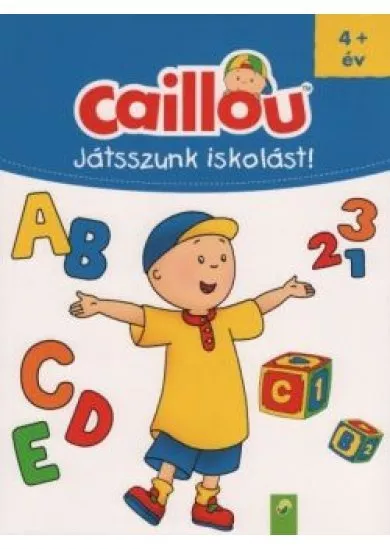 Caillou: Játszunk iskolást!