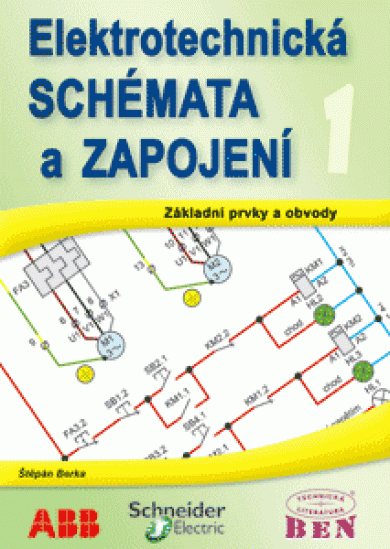 Elektrotechnická schémata a zapojení 1 - základní prvky a obvody, elektrotechnické značky