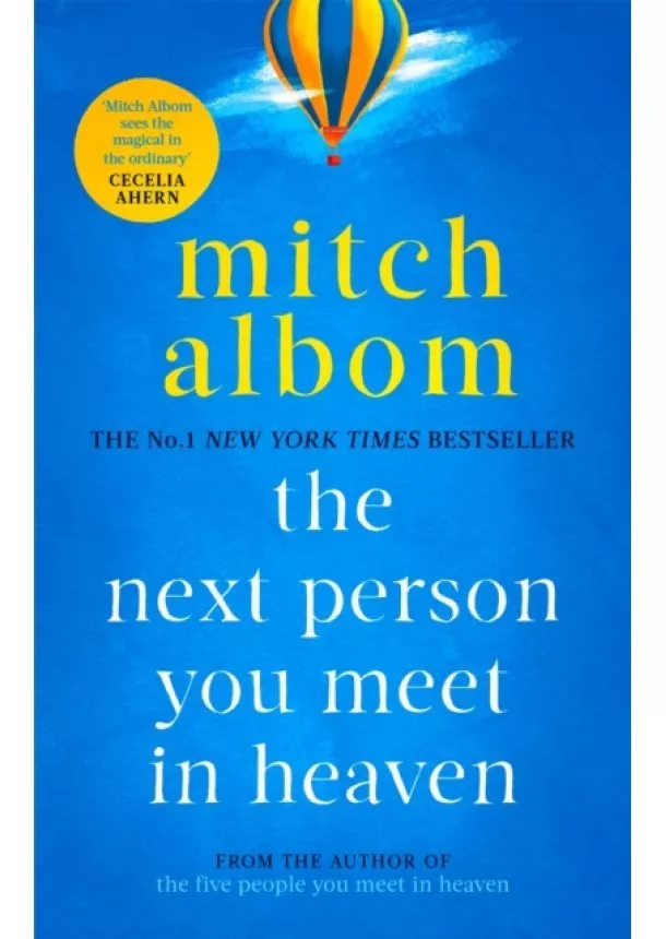 Mitch Albom - The Next Person You Meet in Heaven