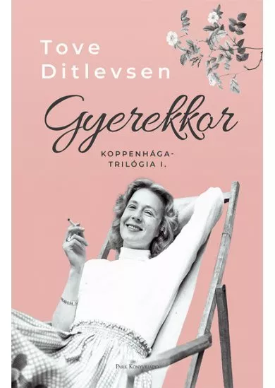 Gyerekkor - Koppenhága-trilógia I.