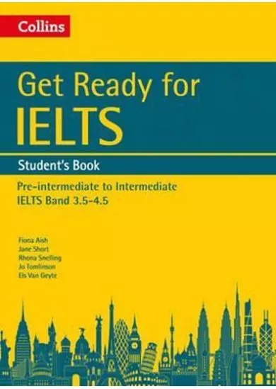 Get Ready for IELTS: Student´s Book: IELTS 3.5+ (A2+)