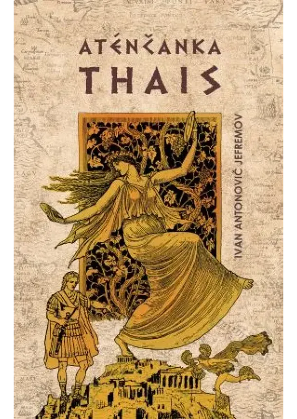 Ivan Jefremov - Aténčanka Thais