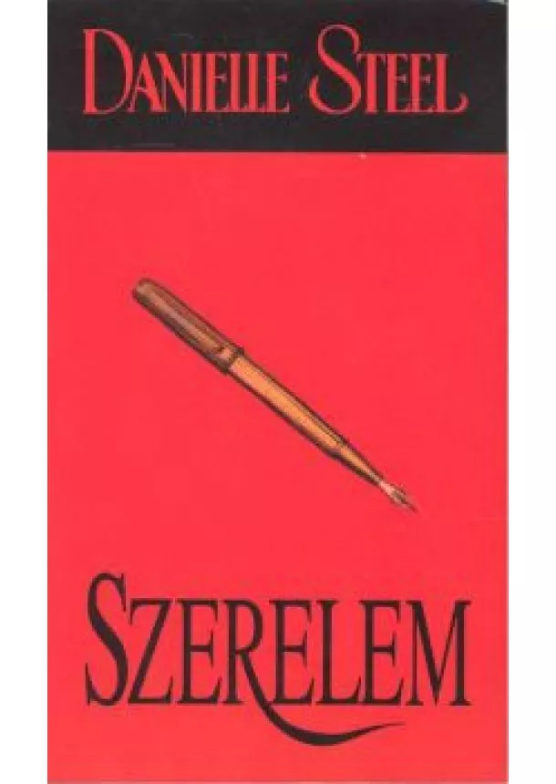 DANIELLE STEEL - SZERELEM