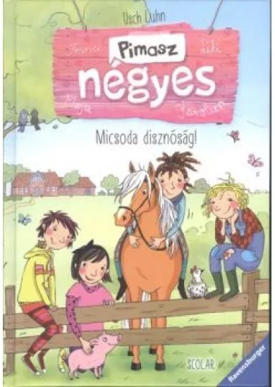 Pimasz négyes 2. /Micsoda disznóság!