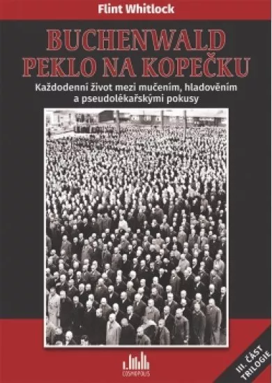 Buchenwald - Peklo na kopečku