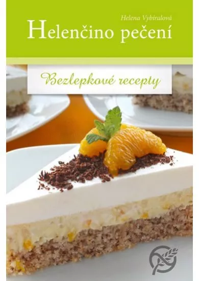 Helenčino pečení - Bezlepkové recepty