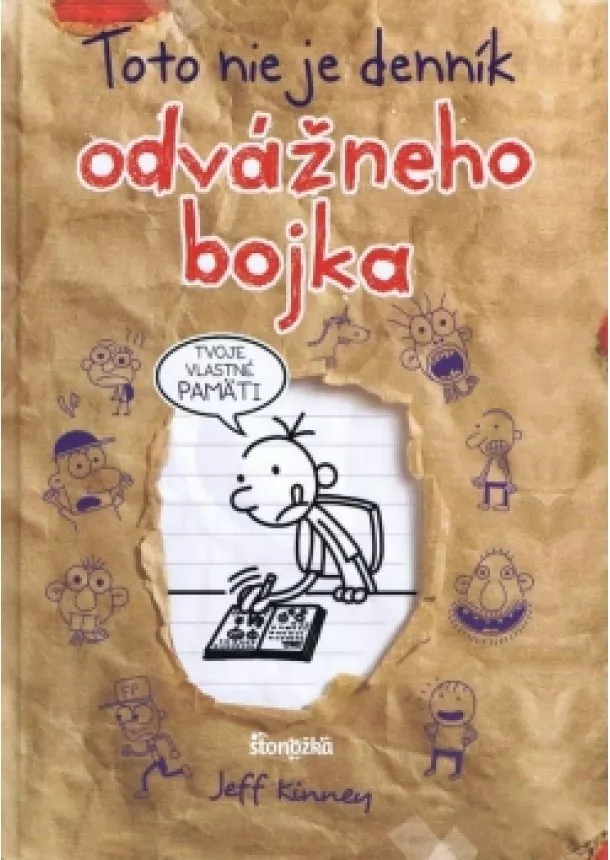 Jeff Kinney - Toto nie je denník odvážneho bojka: Tvoje vlastné pamäti