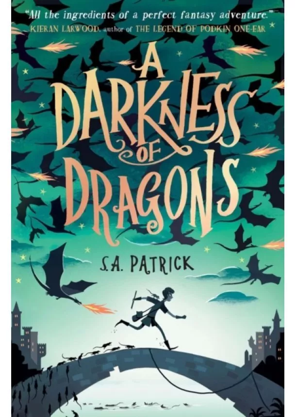 S.A. Patrick - Songs of Magic: A Darkness of Dragons