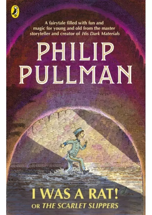 Philip Pullman - I Was a Rat! Or, The Scarlet Slippers