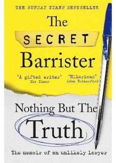 Nothing But The Truth: The Memoir of an Unlikely Lawyer