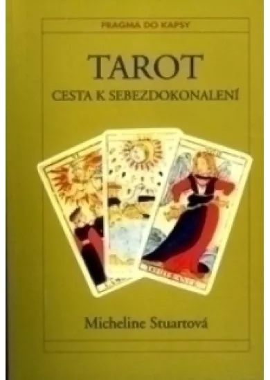 Tarot - Cesta k sebezdokonaleni