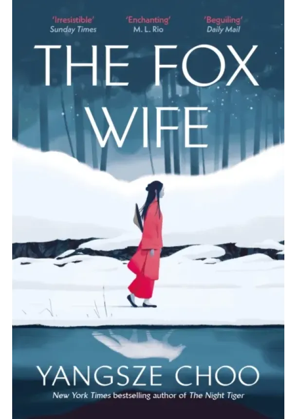 Yangsze Choo - The Fox Wife