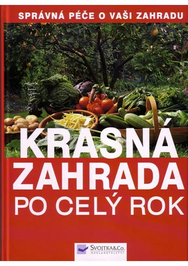 Jürgen Wolff a kolektív - Krásná zahrada po celý rok