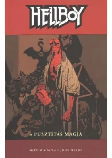 HELLBOY 1. - A PUSZTÍTÁS MAGJA