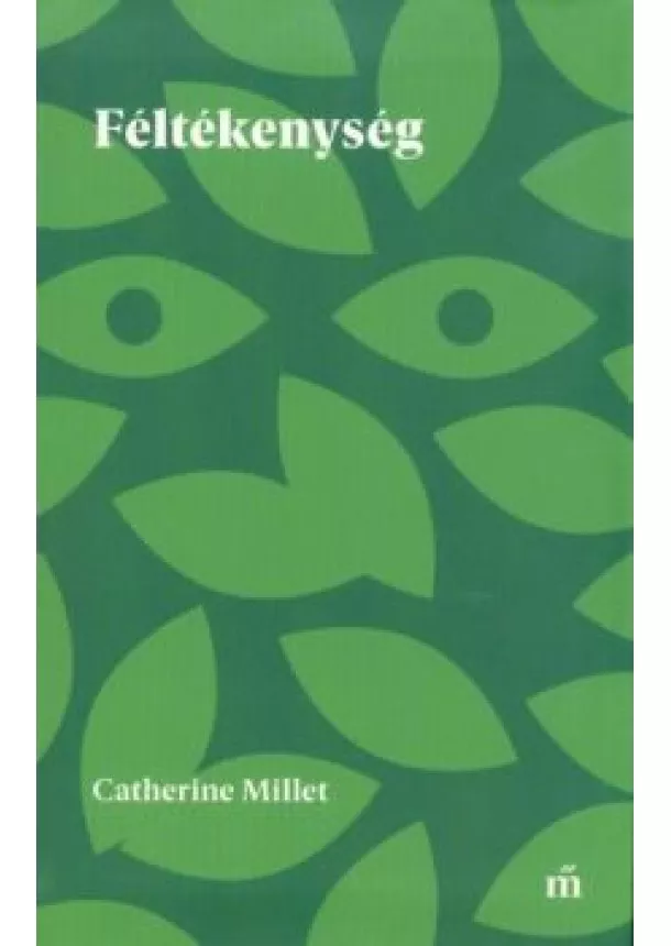 Catherine Millet - Féltékenység
