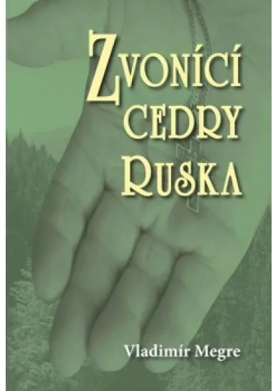 Zvonící cedry Ruska