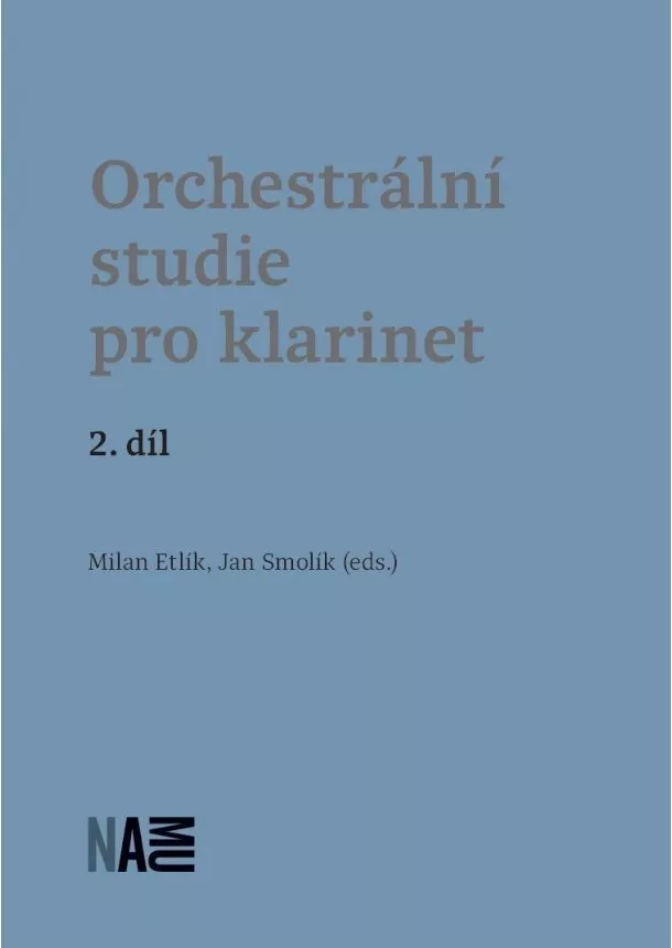 Milan Etlík, Jan Smolík - Orchestrální studie pro klarinet 2. díl