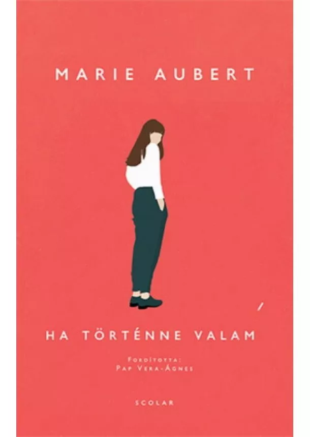 Marie Aubert - Ha történne valami