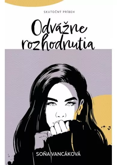 Odvážne rozhodnutia