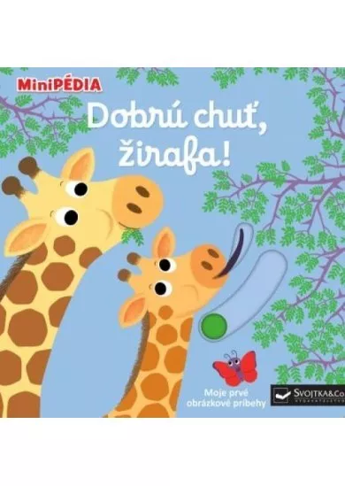 MiniPÉDIA – Dobrú chuť, žirafa!