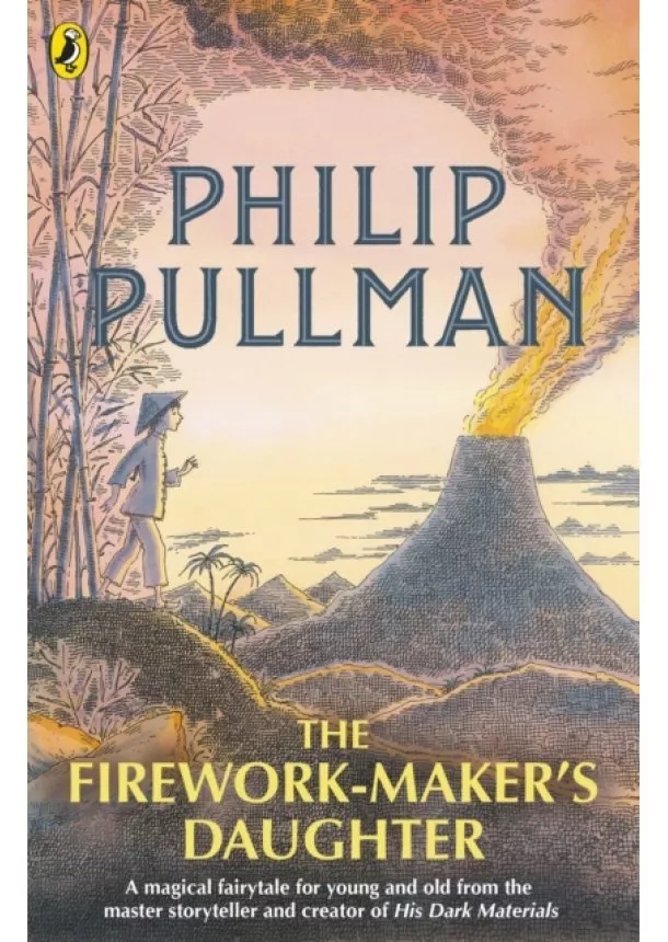 Philip Pullman - The Firework-Makers Daughter
