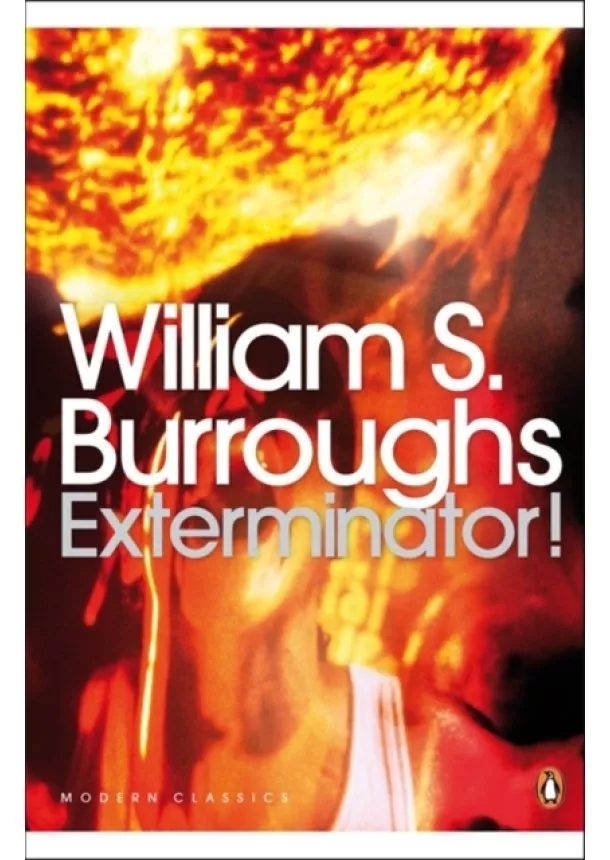 William S Burroughs - Exterminator!
