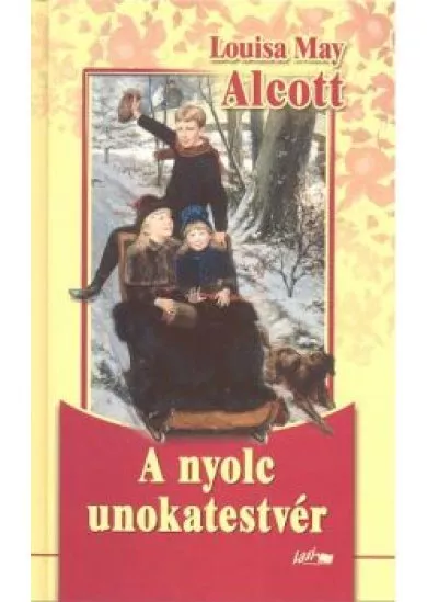 A NYOLC UNOKATESTVÉR