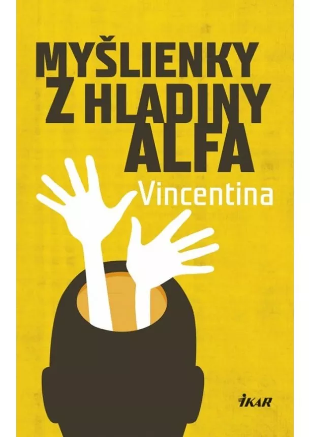 Vincentina - Myšlienky z hladiny alfa, 2.vyd.