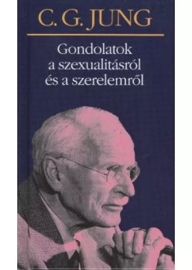 GONDOLATOK A SZEXUALITÁSRÓL ÉS A SZERELEMRŐL