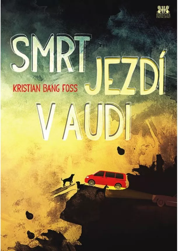 Kristian Bang Foss - Smrt jezdí v Audi