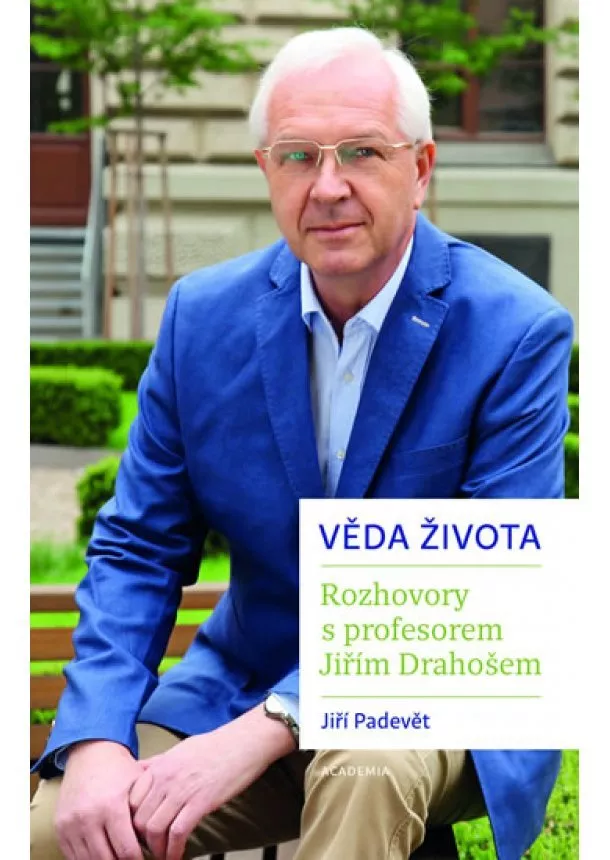 Jiří Padevět - Věda života - Rozhovory s profesorem Jiřím Drahošem
